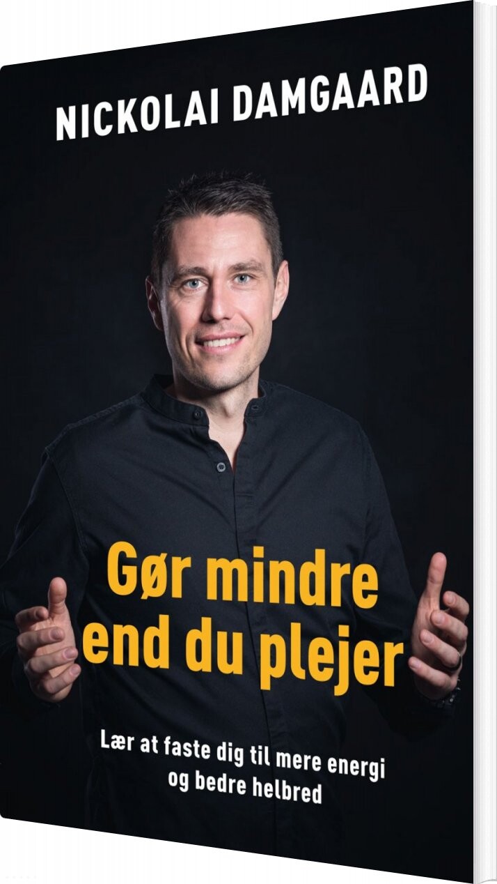 Billede af Gør Mindre End Du Plejer - Nickolai Damgaard - Bog