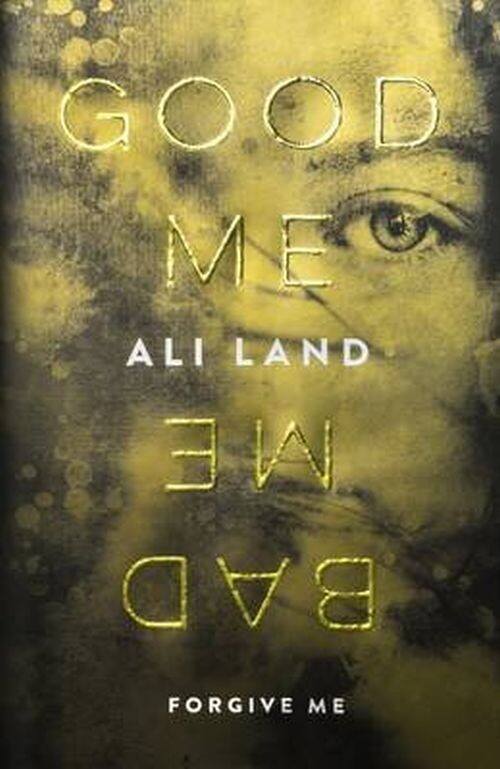 Billede af Good Me Bad Me - Ali Land - English Book