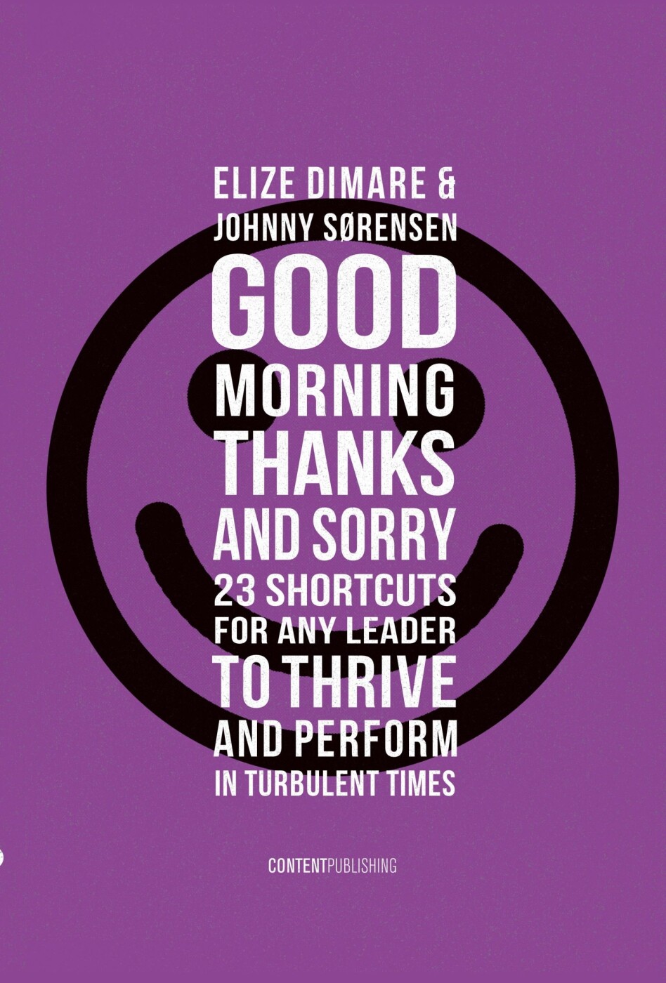 Good Morning, Thanks, And Sorry - Elize Dimare - Bog - Content Publishing
