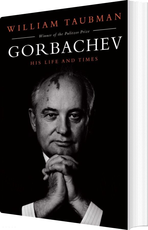 Gorbachev: His Life And Times - William Taubman - English Book