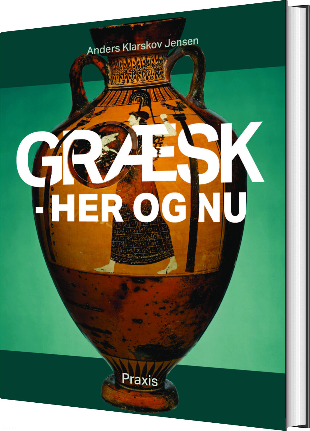 Græsk - Her Og Nu - Anders Klarskov Jensen - Bog