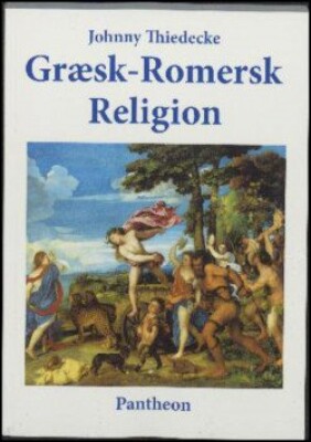 Billede af Græsk-romersk Religion - Johnny Thiedecke - Bog