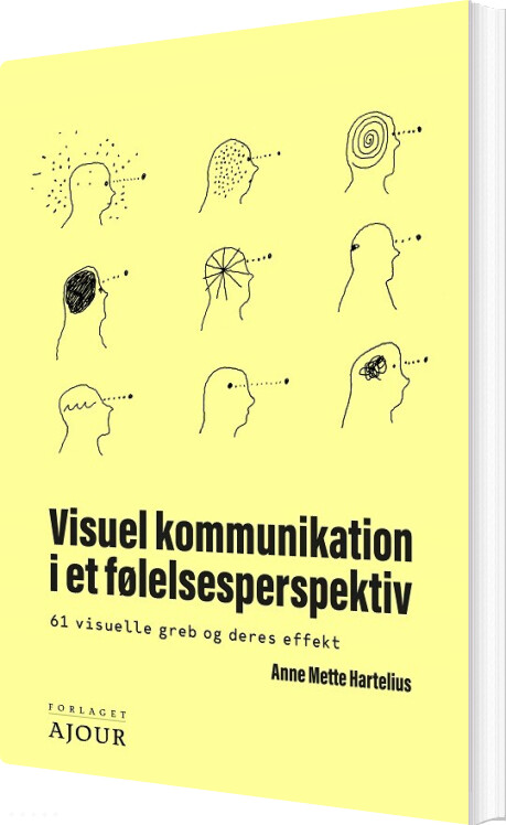 Visuel Kommunikation I Et Følelsesperspektiv - Anne Mette Hartelius - Bog