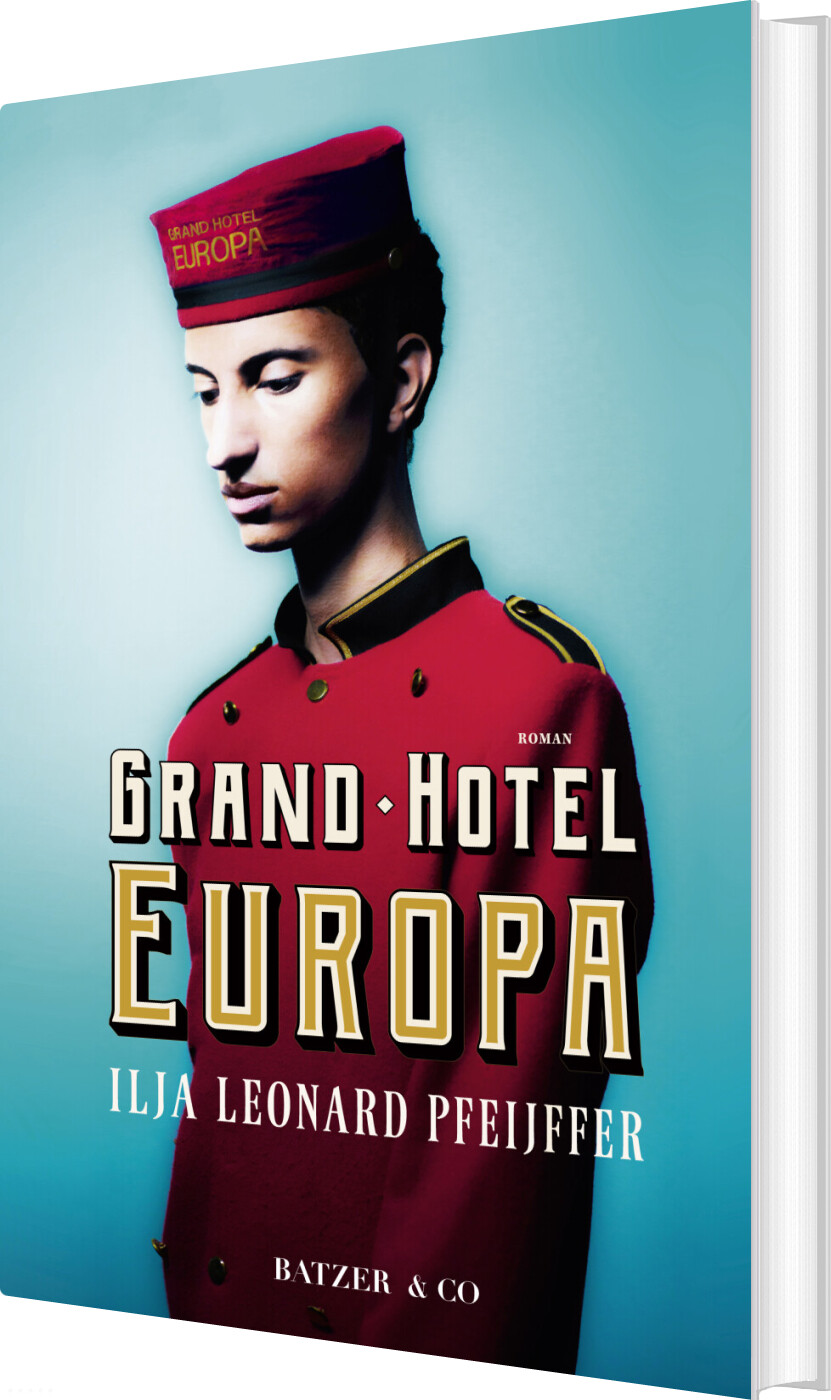 Billede af Grand Hotel Europa - Ilja Leonard Pfeijffer - Bog