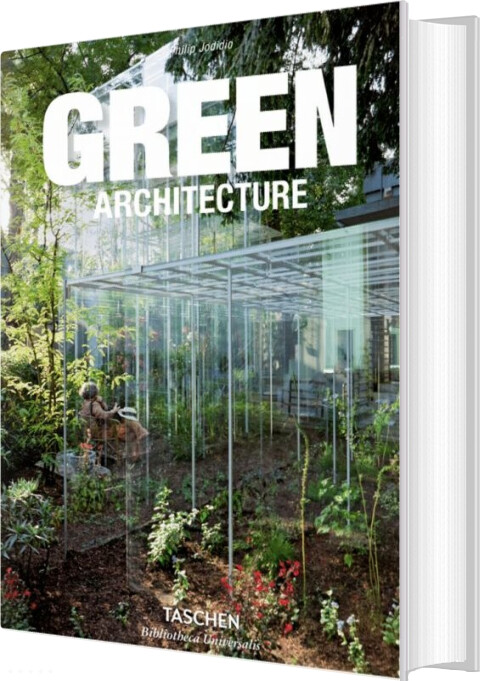 Green Architecture - Philip Jodidio - English Book