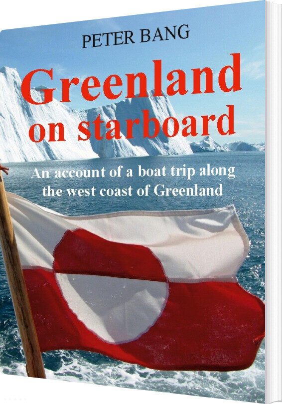 Greenland On Starboard - Peter Bang - English Book