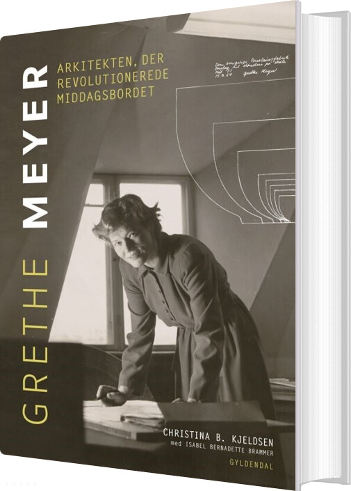 Billede af Grethe Meyer - Arkitekten, Der Revolutionerede Middagsbordet - Christina B. Kjeldsen - Bog