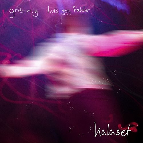 Kalaset - Grib Mig Hvis Jeg Falder - Vinyl Lp