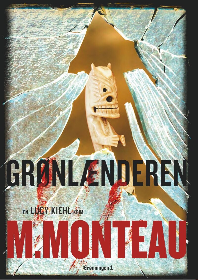 Grønlænderen - M. Monteau - Bog