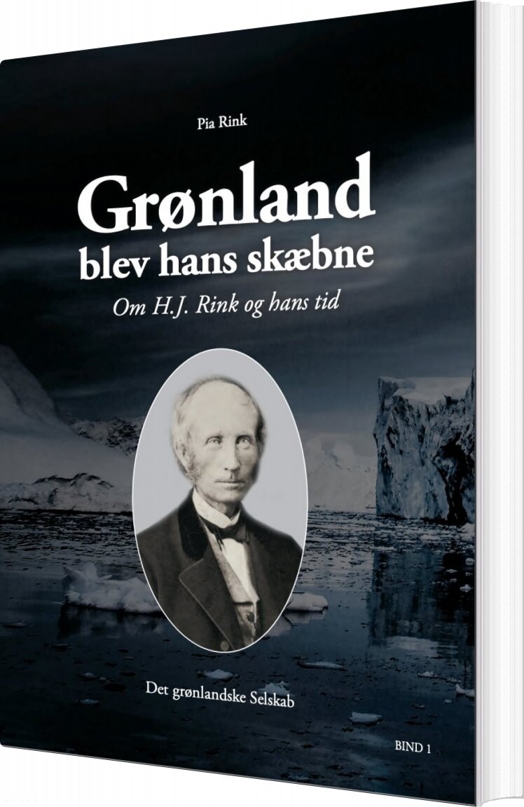 Billede af Grønland Blev Hans Skæbne - Pia Rink - Bog