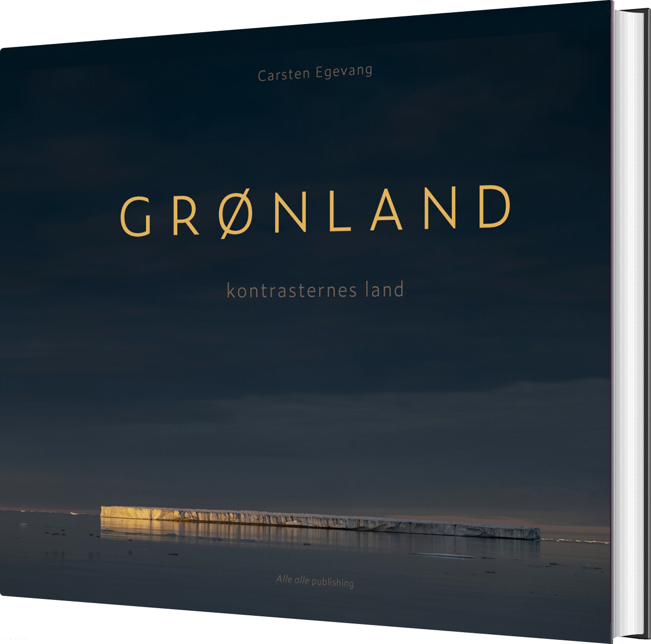 Billede af Grønland - Kontrasternes Land - Carsten Egevang - Bog