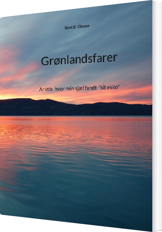 Grønlandsfarer - Bent B. Olesen - Bog