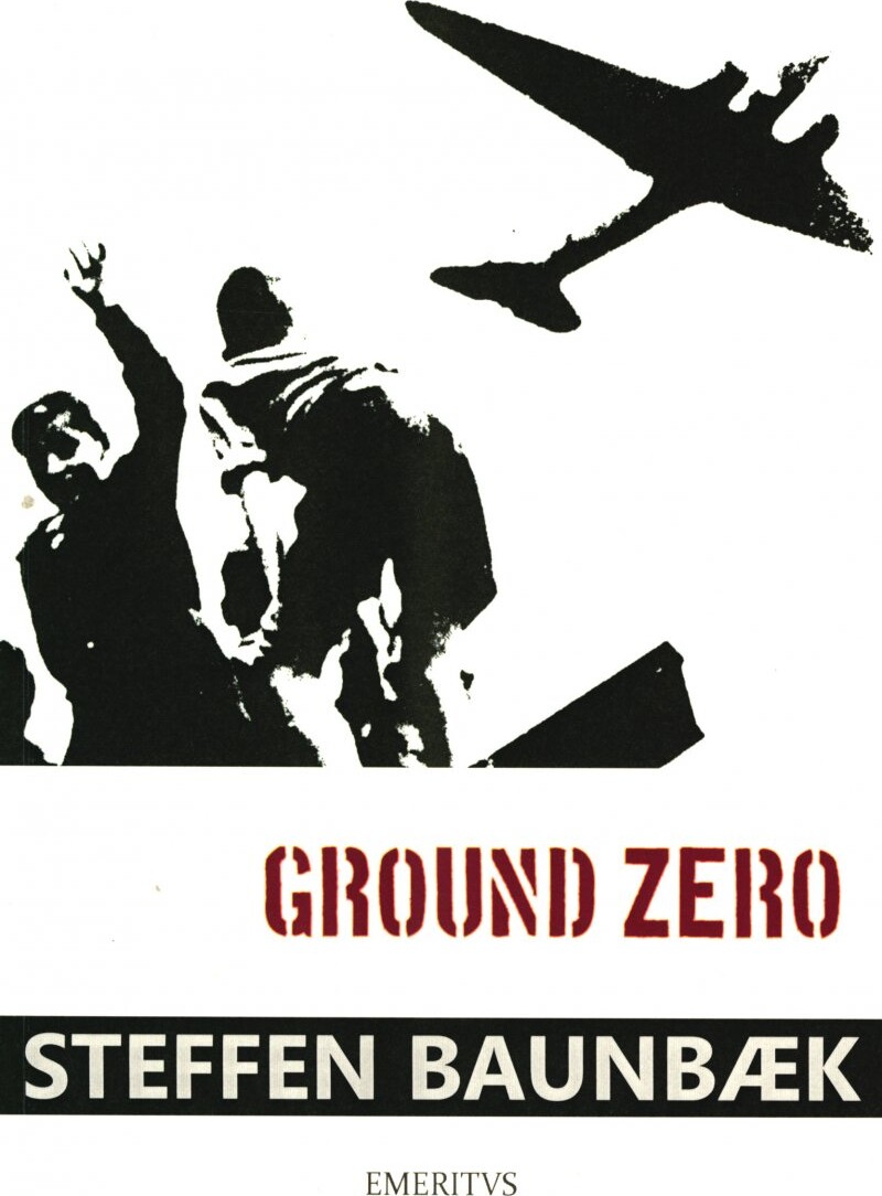Billede af Ground Zero - Steffen Baunbæk - Bog