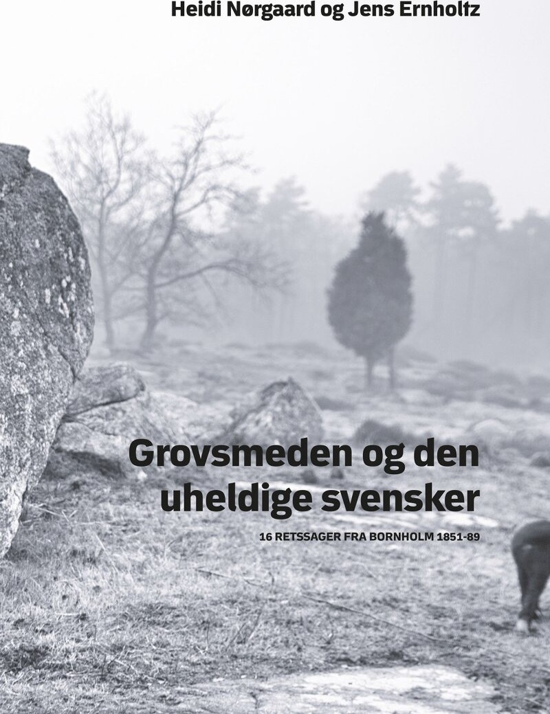 Billede af Grovsmeden Og Den Uheldige Svensker - Jens Ernholtz - Bog