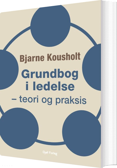 Billede af Grundbog I Ledelse - Bjarne Kousholt - Bog