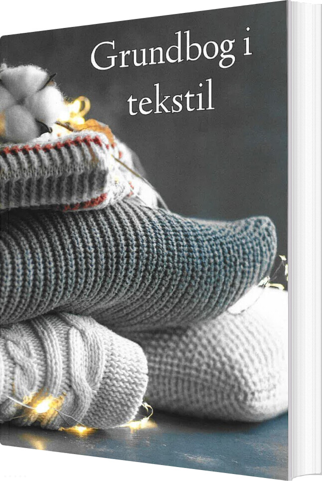 Grundbog I Tekstil - Morten Nielsen - Bog