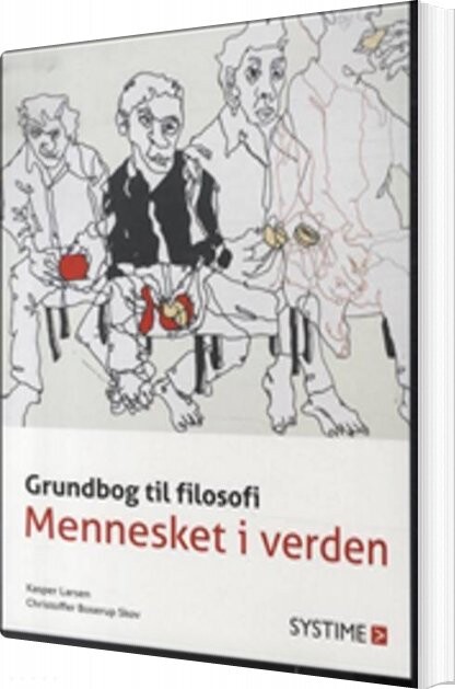 Grundbog Til Filosofi - Mennesket I Verden - Christoffer Boserup Skov - Bog