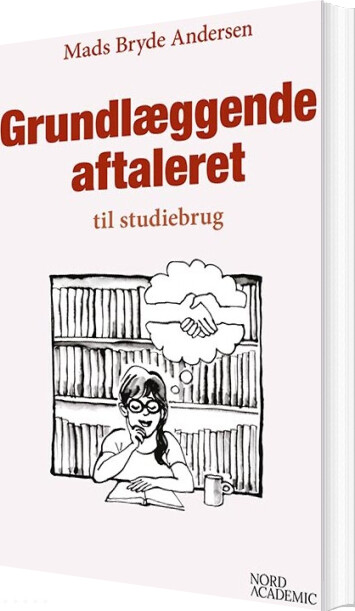 Billede af Grundlæggende Aftaleret Til Studiebrug - Mads Bryde Andersen - Bog