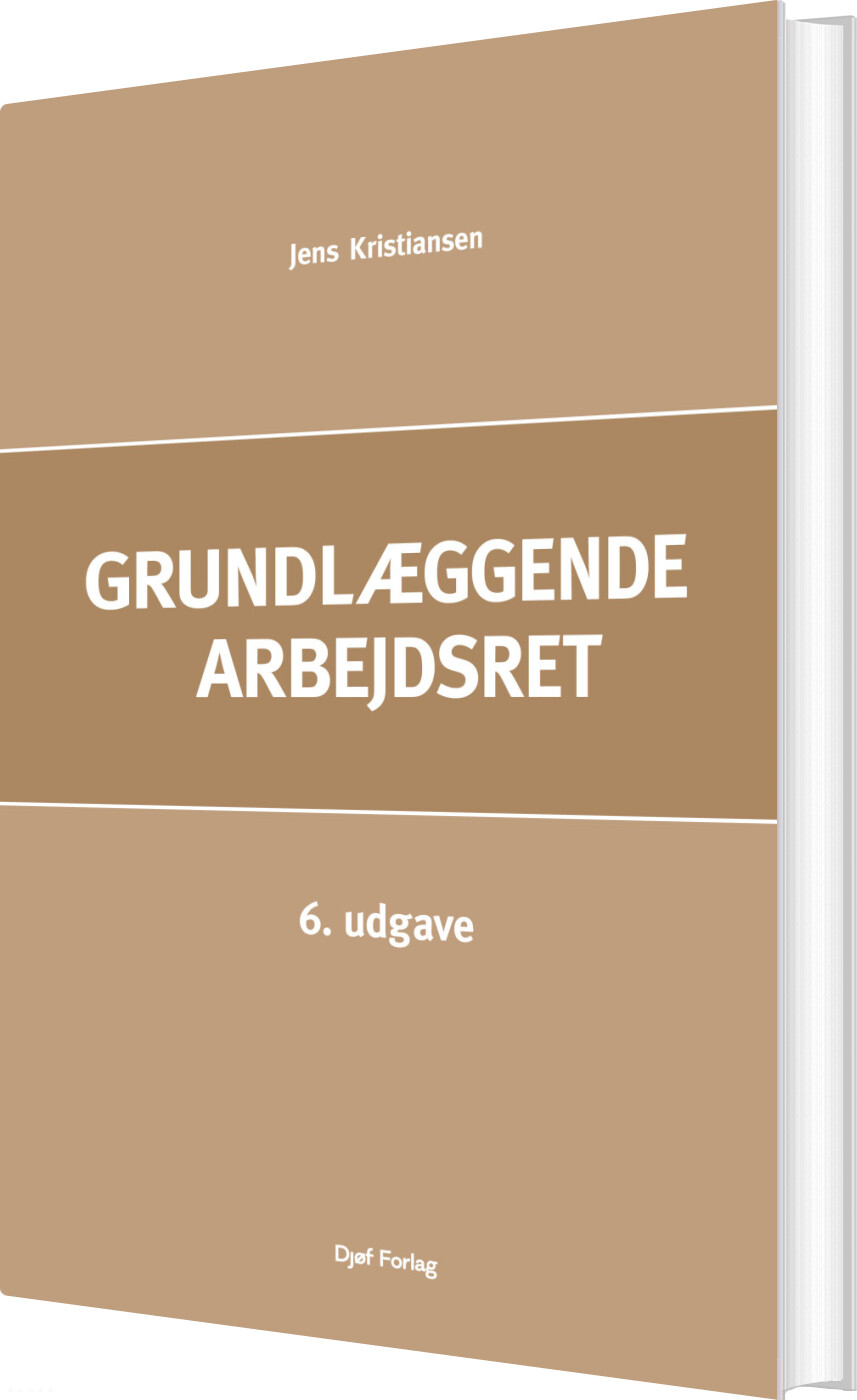 Grundlæggende Arbejdsret - Jens Kristiansen - Bog