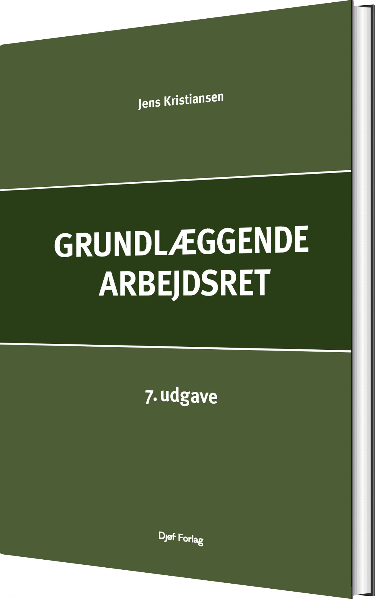 Grundlæggende Arbejdsret - Jens Kristiansen - Bog