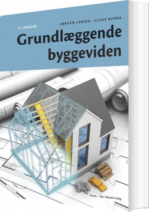Billede af Grundlæggende Byggeviden - Claus Bjerre - Bog