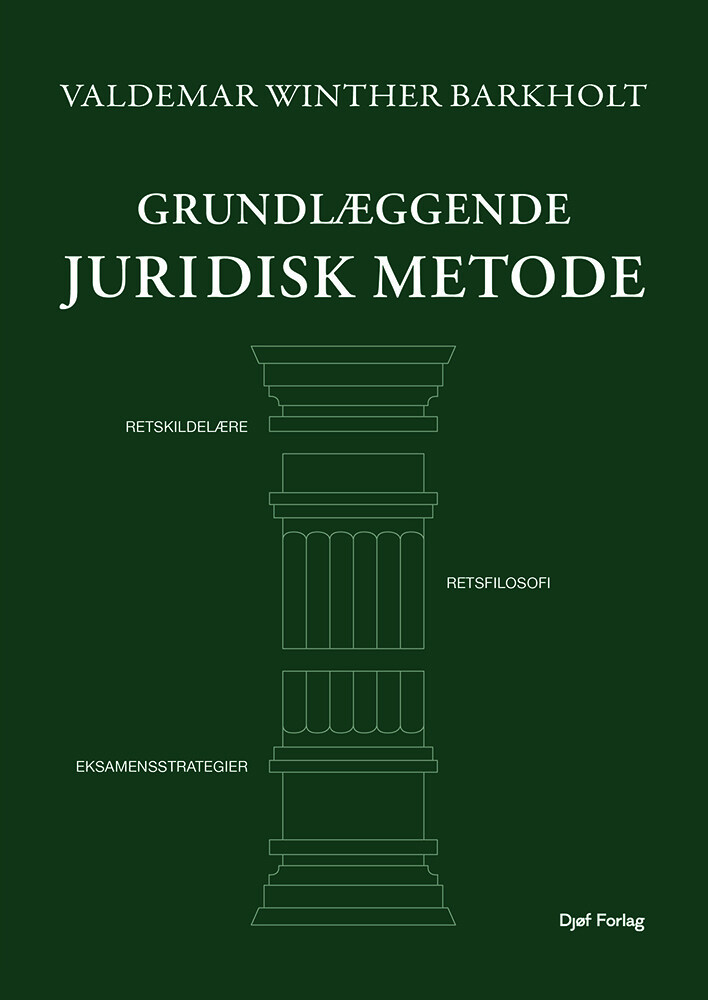 Grundlæggende Juridisk Metode - Valdemar Winther Barkholt - Bog