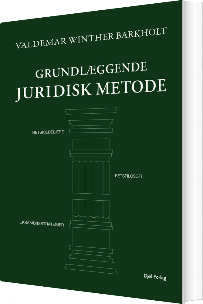 Grundlæggende Juridisk Metode - Valdemar Winther Barkholt - Bog