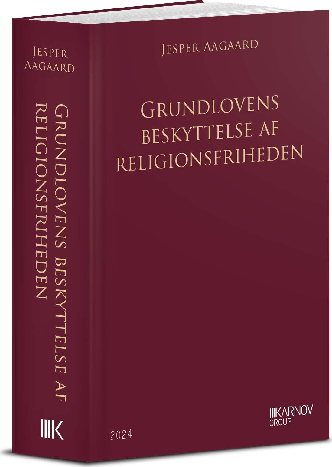 Grundlovens Beskyttelse Af Religionsfriheden, Ph.d - Jesper Aagaard - Bog