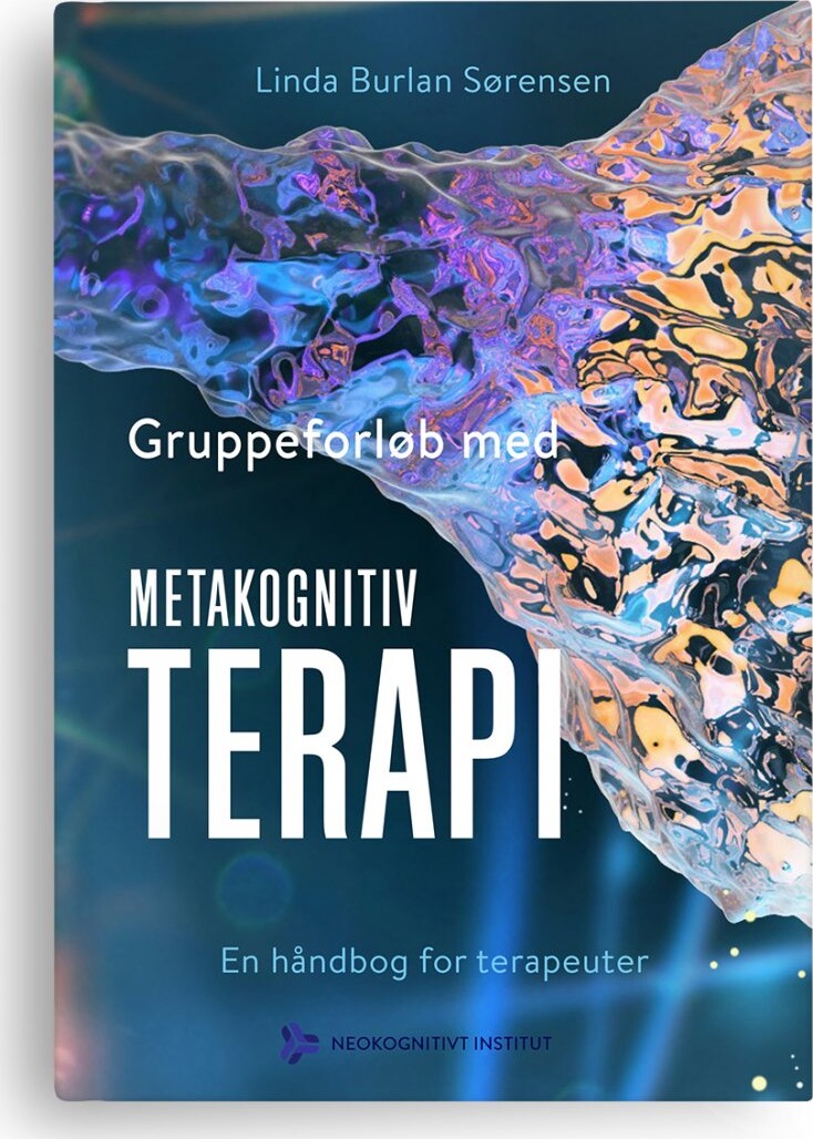 Billede af Gruppeforløb Med Metakognitiv Terapi - Linda Burlan Sørensen - Bog