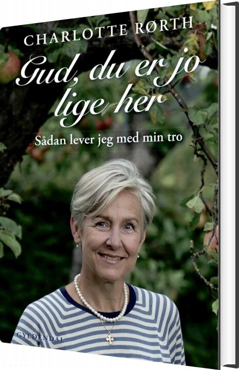Billede af Gud, Du Er Jo Lige Her - Charlotte Rørth - Bog