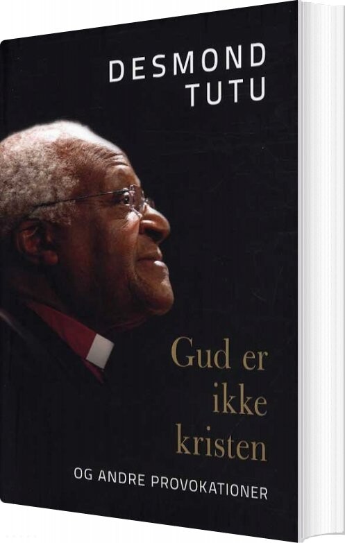 Billede af Gud Er Ikke Kristen - Desmond Tutu - Bog