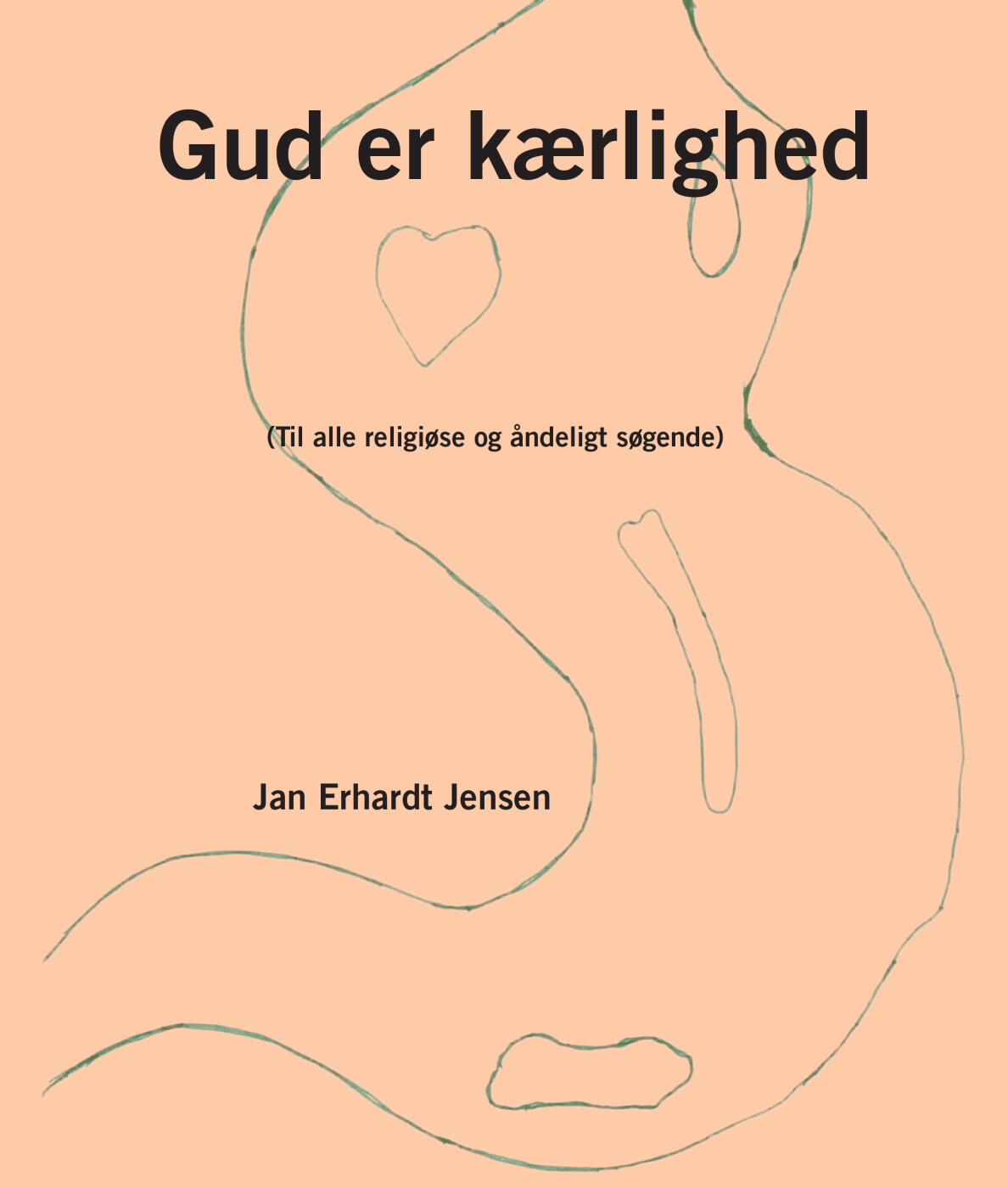 Gud Er Kærlighed - Jan Erhardt Jensen - Bog