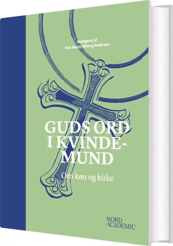Billede af Guds Ord I Kvindemund - Else Marie Wiberg Pedersen - Bog