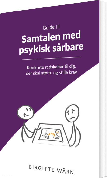 Billede af Guide Til Samtalen Med Psykisk Sårbare - Birgitte Wärn - Bog