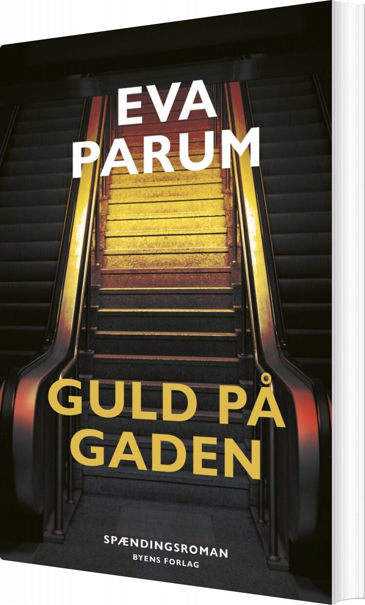 Guld På Gaden - Eva Parum - Bog - Byens Forlag