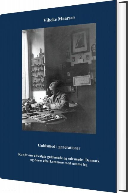 Guldsmed I Generationer - Vibeke Maarssø - Bog