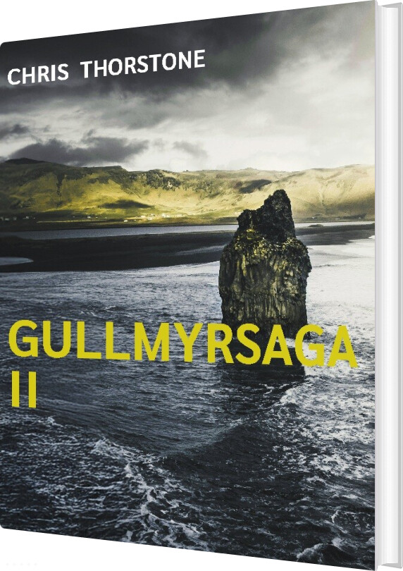 Gullmyrsaga Ii - Chris Thorstone - Bog