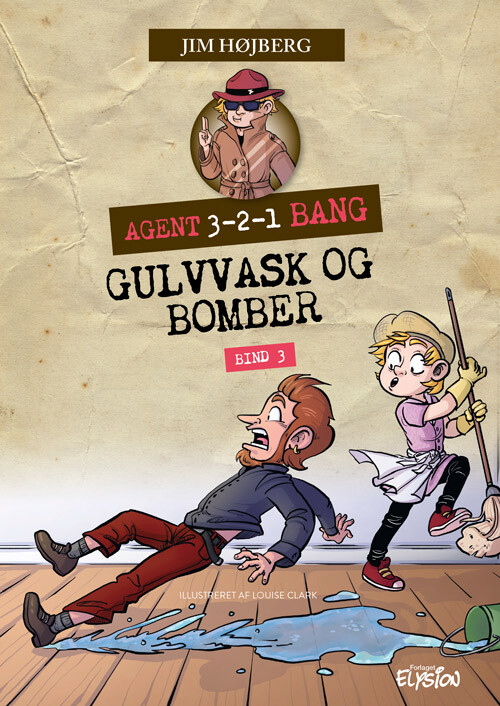 Gulvvask Og Bomber - Jim Højberg - Bog