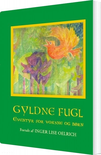 Billede af Gyldne Fugl - Inger Lise Oelrich - Bog