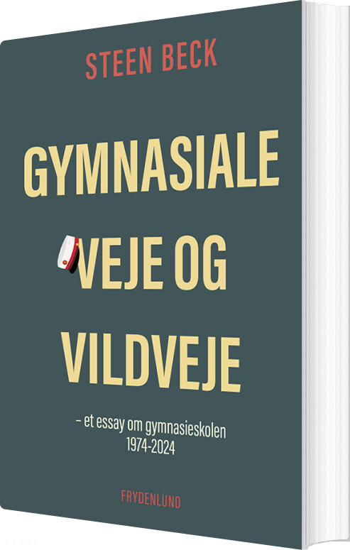 Billede af Gymnasiale Veje Og Vildveje - Steen Beck - Bog