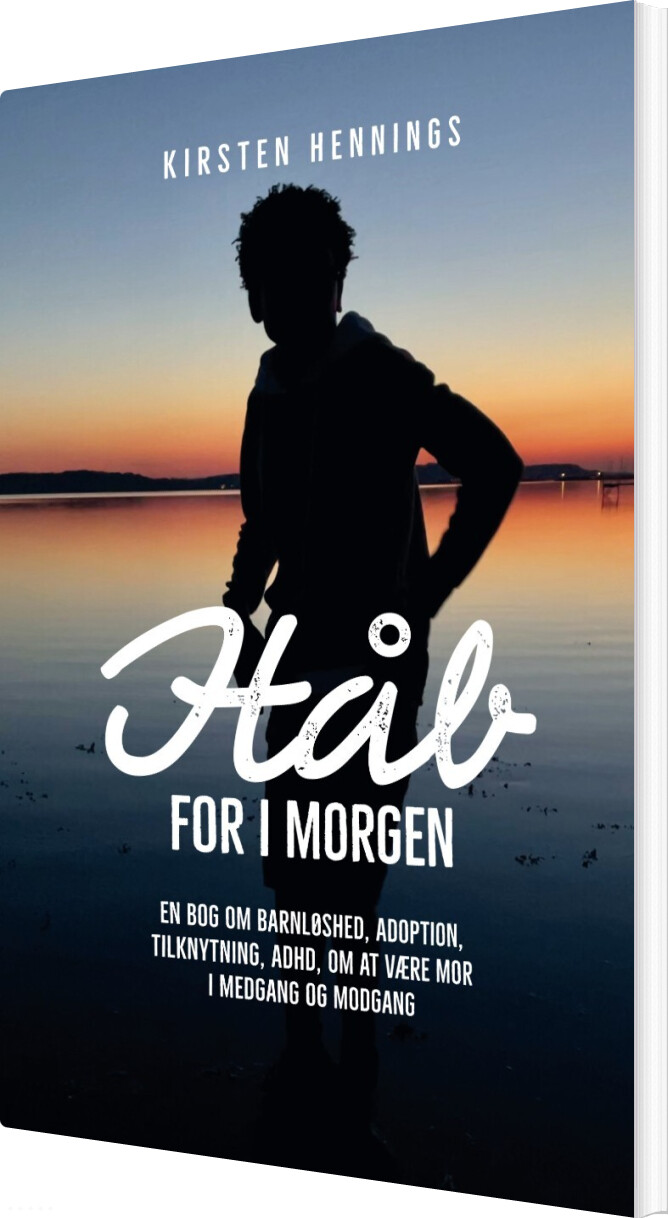 Håb For I Morgen - Kirsten Hennings - Bog