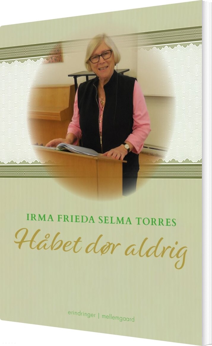 Håbet Dør Aldrig - Irma Frieda Selma Torres - Bog