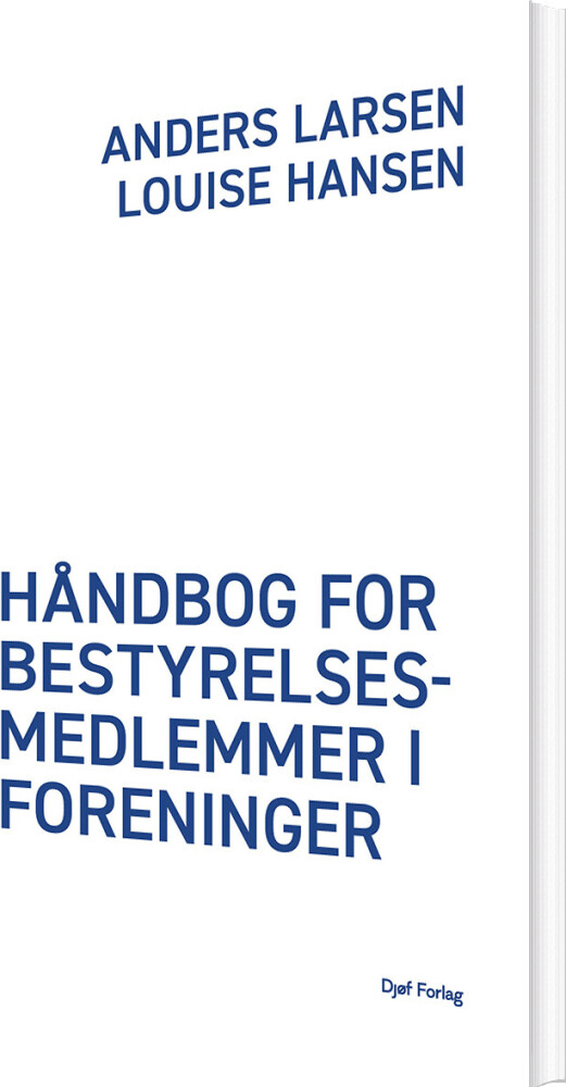 Håndbog For Bestyrelsesmedlemmer I Foreninger - Anders Larsen - Bog