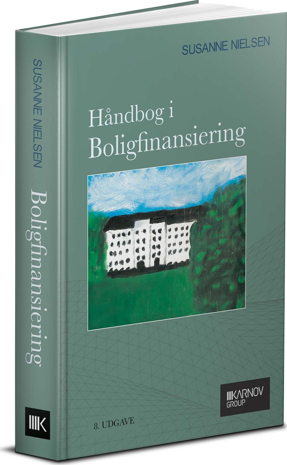 Håndbog I Boligfinansiering - Susanne Nielsen - Bog
