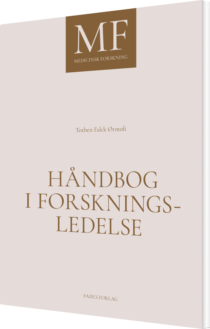 Håndbog I Forskningsledelse - Torben Falck ørntoft - Bog