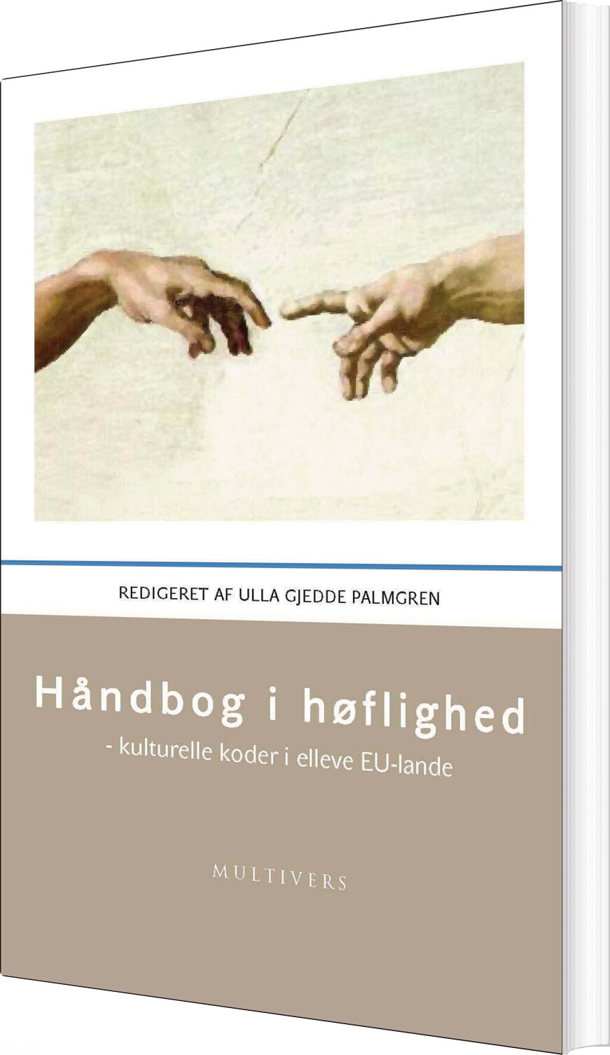 Håndbog I Høflighed - Ulla Gjedde Palmgren - Bog