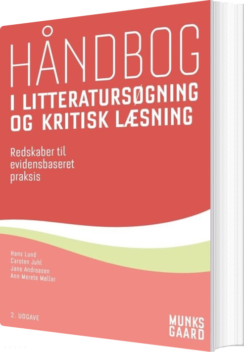 Håndbog I Litteratursøgning Og Kritisk Læsning - Jane Andreasen - Bog