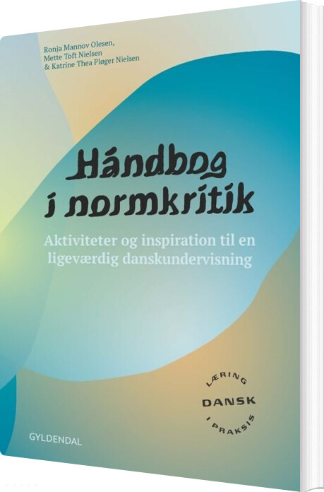 Håndbog I Normkritik - Ronja Mannov Olesen - Bog