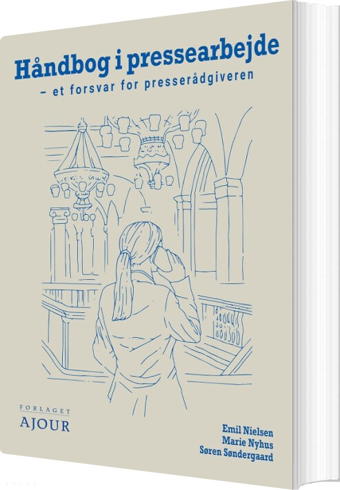 Håndbog I Pressearbejde - Søren Søndergaard - Bog