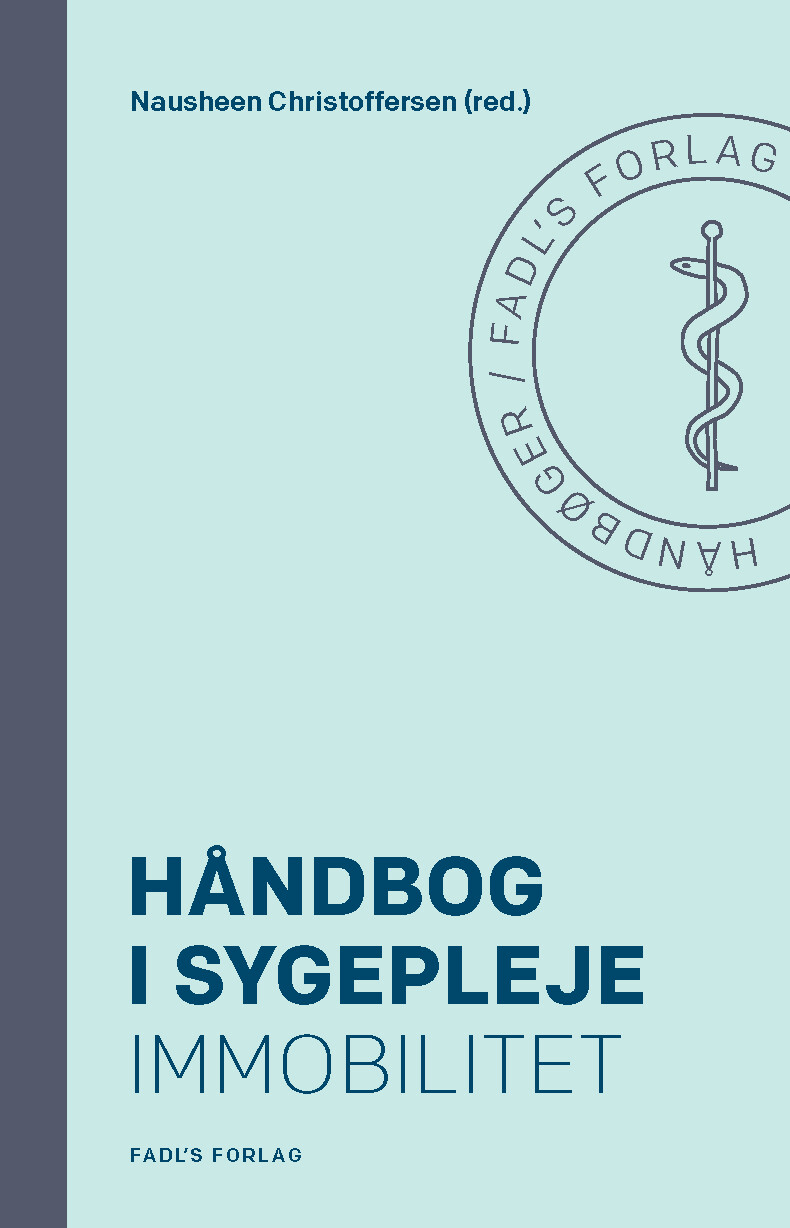 Håndbog I Sygepleje: Immobilitet - Nausheen Christoffersen - Bog